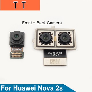  สําหรับ Huawei Nova 2S HWI-AL00 ด้านหน้า + ด้านหลัง โมดูลกล้อง ขนาดใหญ่ สายเคเบิลอ่อน อะไหล่เปลี่ยน