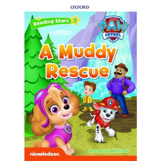 Se-ed (ซีเอ็ด) : หนังสือ Reading Stars 3 : PAW Patrol : A Muddy Rescue (P)