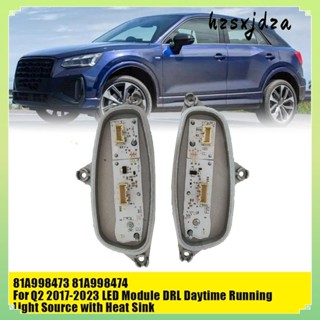 1 คู่ 81A998473 81a998474 โมดูลควบคุมไฟ LED แบบเปลี่ยน สําหรับ Audi Q2 2017-2023 DRL