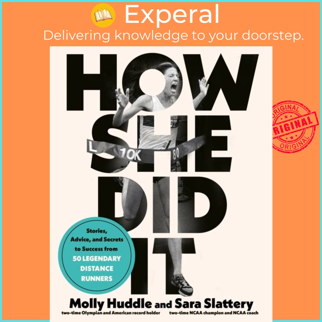 How She Did It - Stories, Advice, และความลับสู่ความสําเร็จจาก Forty Legendary D โดย Sara Slattery (ฉ