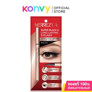 Merrezca Super Black Long-Lasting Eyeliner 0.8g เมอร์เรซกา อายไลเนอร์ หัวเมจิกเส้นเรียวเล็ก เขียนลื่น ง่าย.