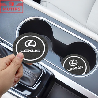 Lexus ที่รองแก้วรถ กันลื่น แผ่น ยาง แบบนิ่ม rx 570 RX300 LX570 CT200H NX250 RX350 LX470 IS NX ES