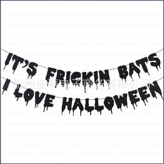 Ye ITS FRICKIN BATS I LOVE HALLOWEEN ธงแบนเนอร์กลิตเตอร์ สําหรับตกแต่งปาร์ตี้