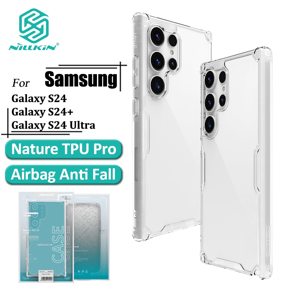 Nillkin Nature Pro เคส Samsung S24 Ultra S24+ S24 เคส บางพิเศษ หรูหรา นิ่ม TPU ใส ถุงลมนิรภัย กันกระแทก ฝาหลัง