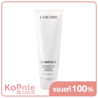 Lancome Clarifique Pore Refining Cleansing Foam 125ml ลังโคม โฟมล้างหน้า.