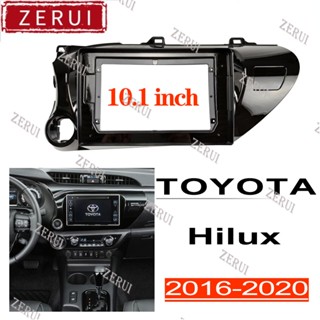 Zr กรอบแผงวิทยุ 2din android อุปกรณ์เสริม สําหรับรถยนต์ TOYOTA Hilux 2016-2020