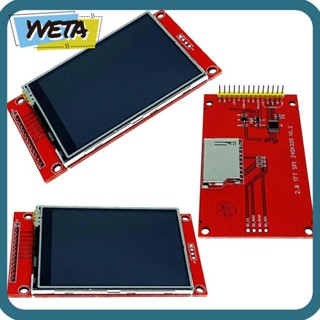 Yveta แผงหน้าจอสัมผัส LCD ILI9341 พร้อม PCB 2.8 นิ้ว SPI TFT ใช้งานง่าย 5V/3.3V STM32 LCD Touch Screen Shield Arduino MCU