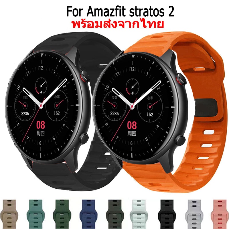 สาย smart watch Amazfit stratos 2 สายนาฬิกาข้อมือยางซิลิโคน สําหรับ Amazfit stratos Smart Watch สมาร์ทวอทช์