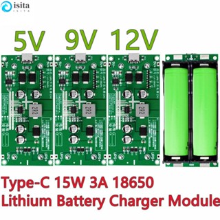 ISITA โมดูลแปลงแบตเตอรี่ลิเธียม 5V 9V 12V 15W Type-C สําหรับแบตเตอรี่ลิเธียม 18650