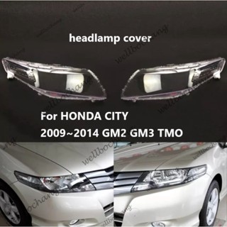 ฝาครอบเลนส์ไฟหน้ารถยนต์ สําหรับ HONDA CITY TM0 2009 2010 2011 2012 2013 2014 GM2 GM3