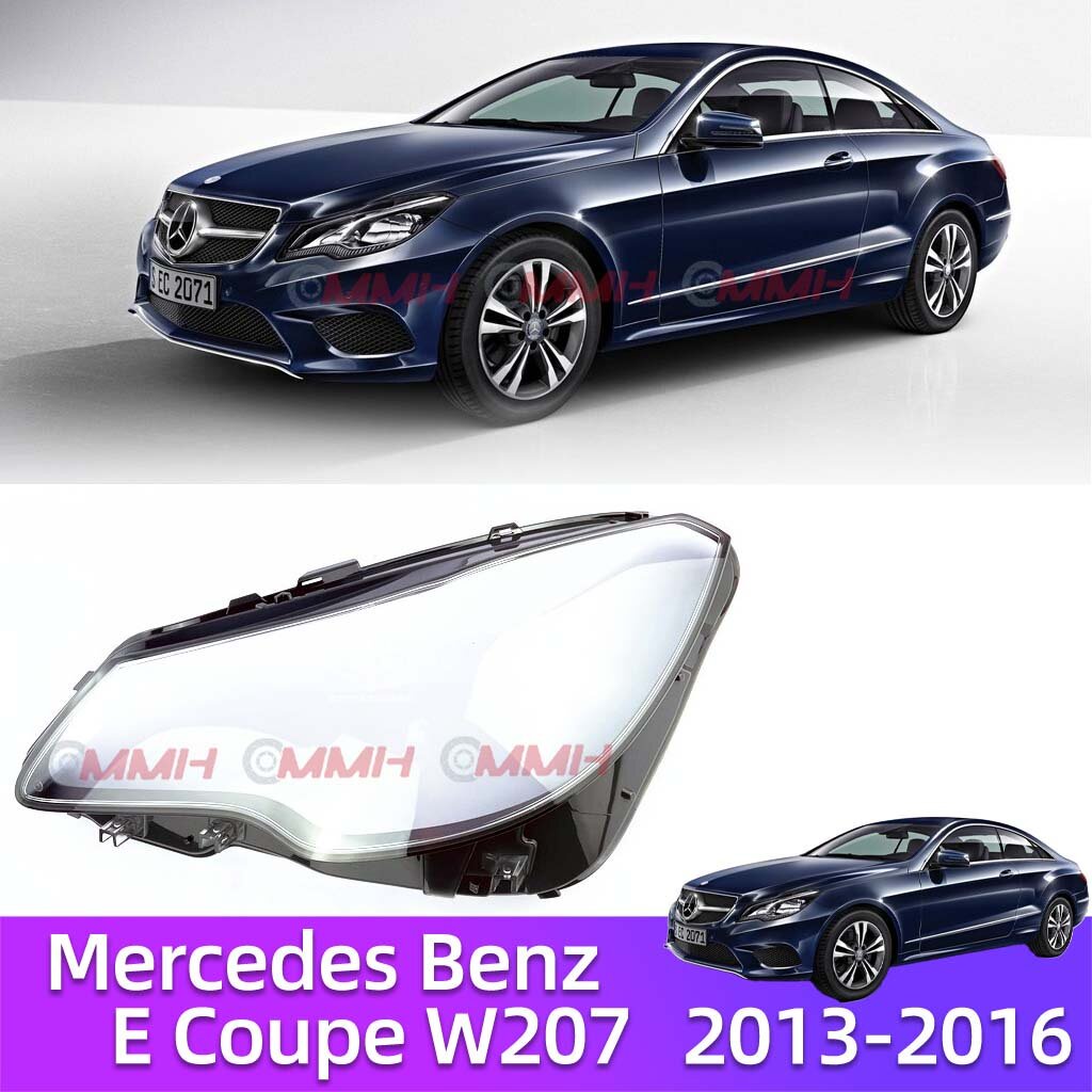 ฝาครอบเลนส์ไฟหน้า สําหรับ Mercedes Benz W207 Benz E Coupe W207 2013-2016 E200 E260 เลนส์ไฟหน้า ฝาครอบไฟหน้า ไฟหน้ารถยนต์ ไฟหน้าสําหรับ ฝาครอบไฟหน้าตรงรุ่น ฝาครอบเลนส์  headlamp cover ไฟหน้า โคมไฟหน้า ฝาครอบเลนส์