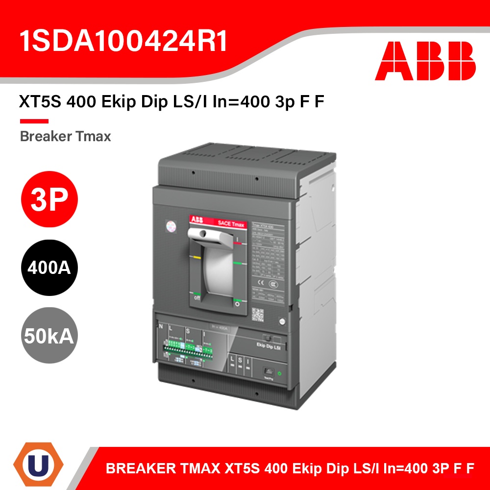 ABB Breaker Tmax XT5S 400 Ekip Dip LS/I In=400 3p F F l 1SDA100424R1 สั่งซื้อได้ที่ร้าน Ucanbuys