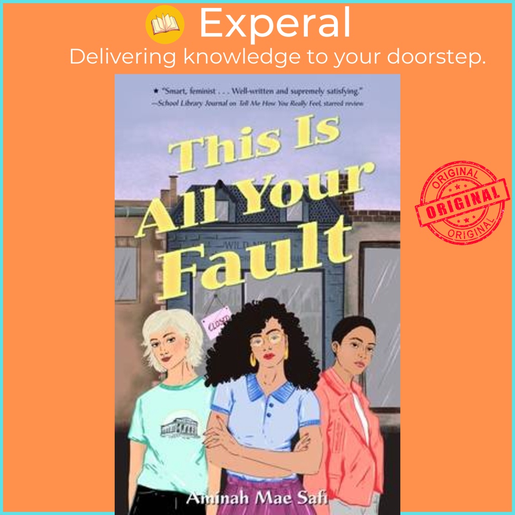 This Is All Your Fault โดย Aminah Mae Safi (ฉบับสหรัฐอเมริกาปกอ่อน)