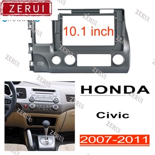 Zr ชุดกรอบวิทยุ 2din android อุปกรณ์เสริม สําหรับรถยนต์ Honda Civic FD 2007-2011 10.1 นิ้ว