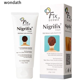 Wonda Fixderma Nigrifix ครีมไวท์เทนนิ่งเซรั่ม ลดจุดด่างดํา ครีมบํารุงไนไตรแคน