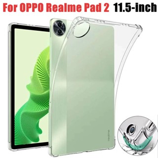 เคสแท็บเล็ต TPU แบบใส สําหรับ Realme Pad 2 11.5 นิ้ว 2023 Realme Pad2