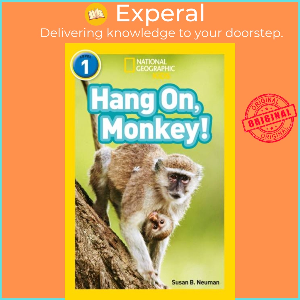 แขวนอยู่ ลิง! - ระดับ 1 โดย ซูซาน บี Neuman (ฉบับสหราชอาณาจักรปกอ่อน)