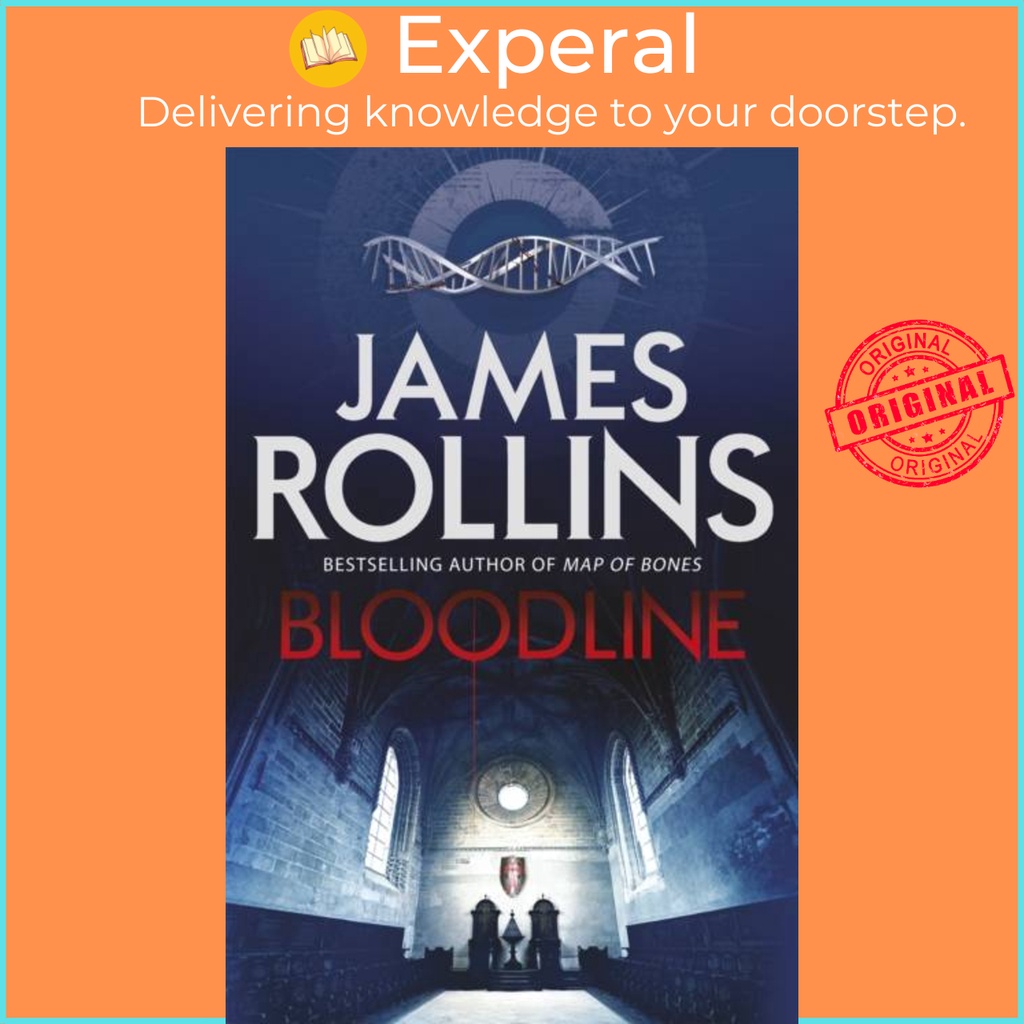 Bloodline by James Rollins (ฉบับสหราชอาณาจักรปกอ่อน)