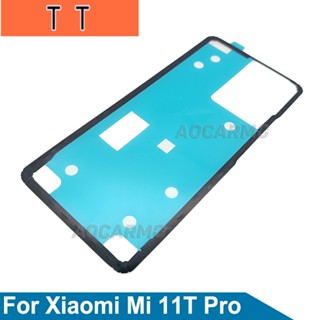  สติกเกอร์เทปกาว ติดด้านหลังแบตเตอรี่ แบบเปลี่ยน สําหรับ Xiaomi 11T Pro Mi 11tpro