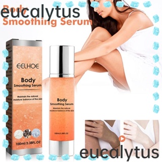 Eucalytus1 เซรั่มบํารุงผิวกาย ให้ความชุ่มชื้น ลดความหมองคล้ํา ขนาด 100 มล. สําหรับผู้หญิง และผู้ชาย