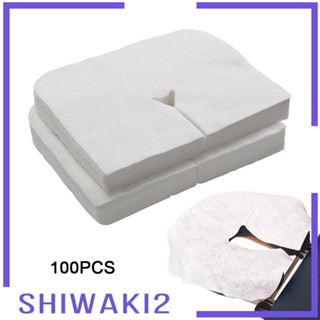 [Shiwaki2] ผ้าคลุมเตียง แบบนิ่ม สําหรับนวดใบหน้า 100 ชิ้น