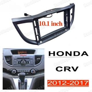 กรอบวิทยุสเตอริโอ 10.1 นิ้ว 2din อุปกรณ์เสริม สําหรับ HONDA CRV 2012-2017