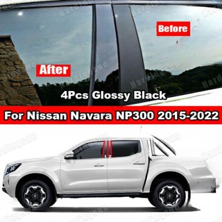 ฝาครอบเสาประตูหน้าต่างรถยนต์ คาร์บอนไฟเบอร์ สีดําวาว สําหรับ Nissan NP300 Navara 2015-2022 Frontier 4 ชิ้น