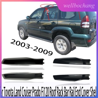 ฝาครอบหลังคารถยนต์ สีดํา สําหรับ Toyota Land Cruiser PRADO Fj120 2003 2004 2005 2006 2007 2008 2009 4 ชิ้นต่อล็อต