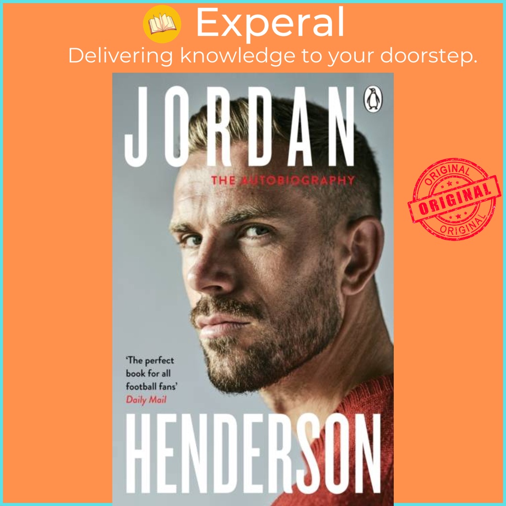 Jordan Henderson: The Autobiography - อัตชีวประวัติที่ต้องอ่านจาก Liver โดย Jordan Henderson (ฉบับสห