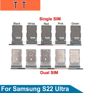  ถาดซิมการ์ด ช่องใส่ซิมการ์ด เดี่ยว และซิมคู่ แบบเปลี่ยน สําหรับ Samsung Galaxy S22 Ultra S22U