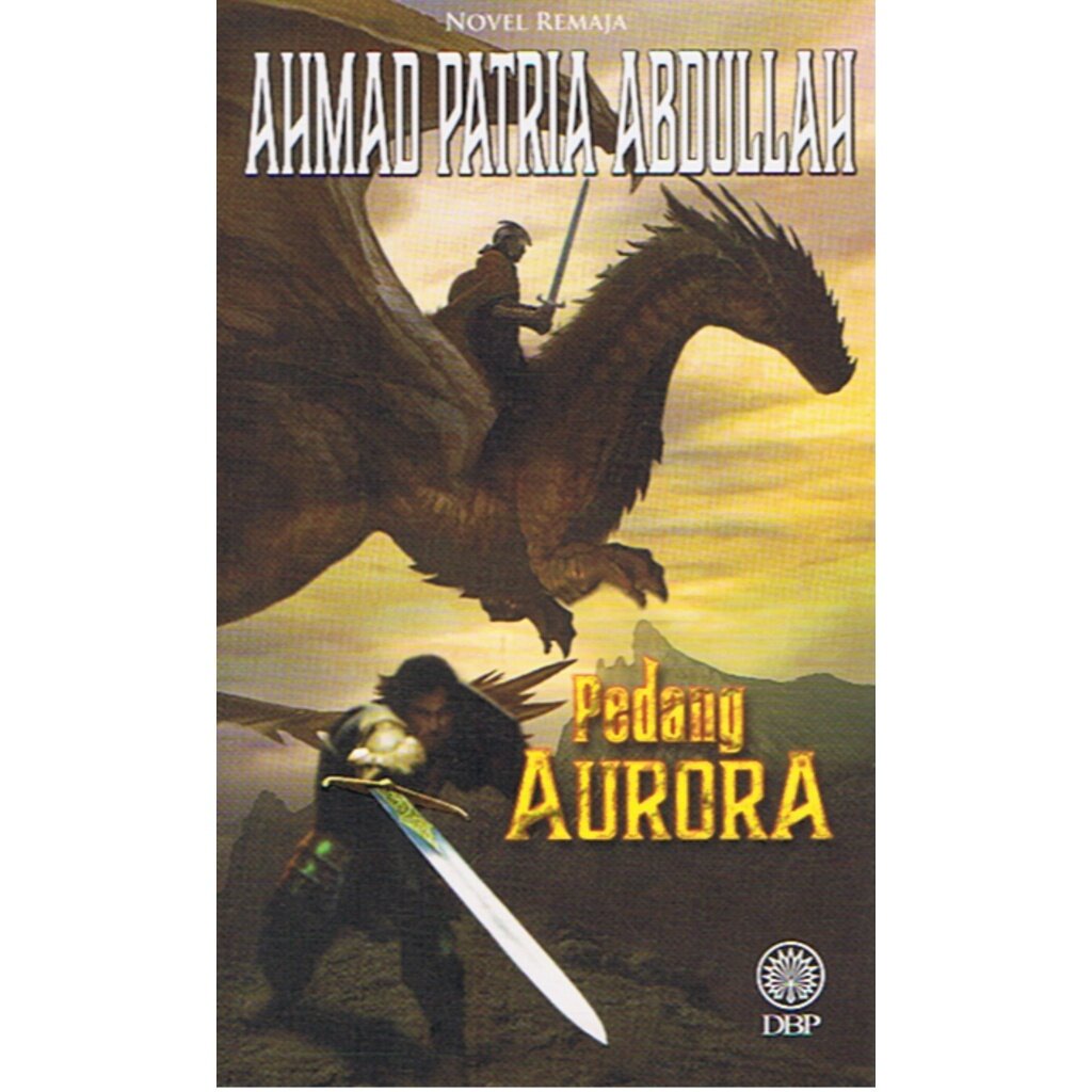 Dbp BOOK: ดาบแห่งออโรร่า โดย Ahmad Patria Abdulah