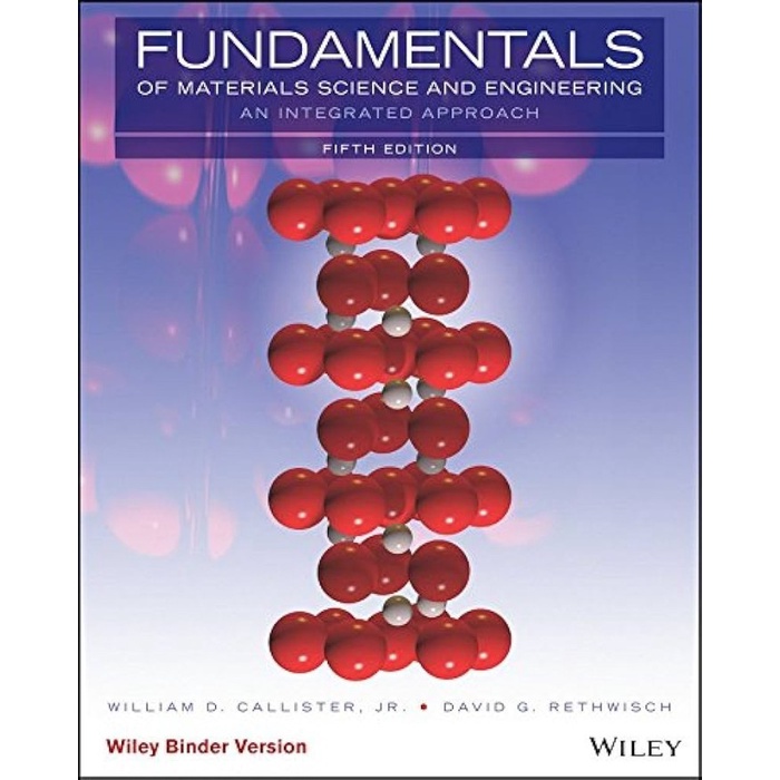 Fundamentals of Materials Science and Engineering 5th Fifth Edition