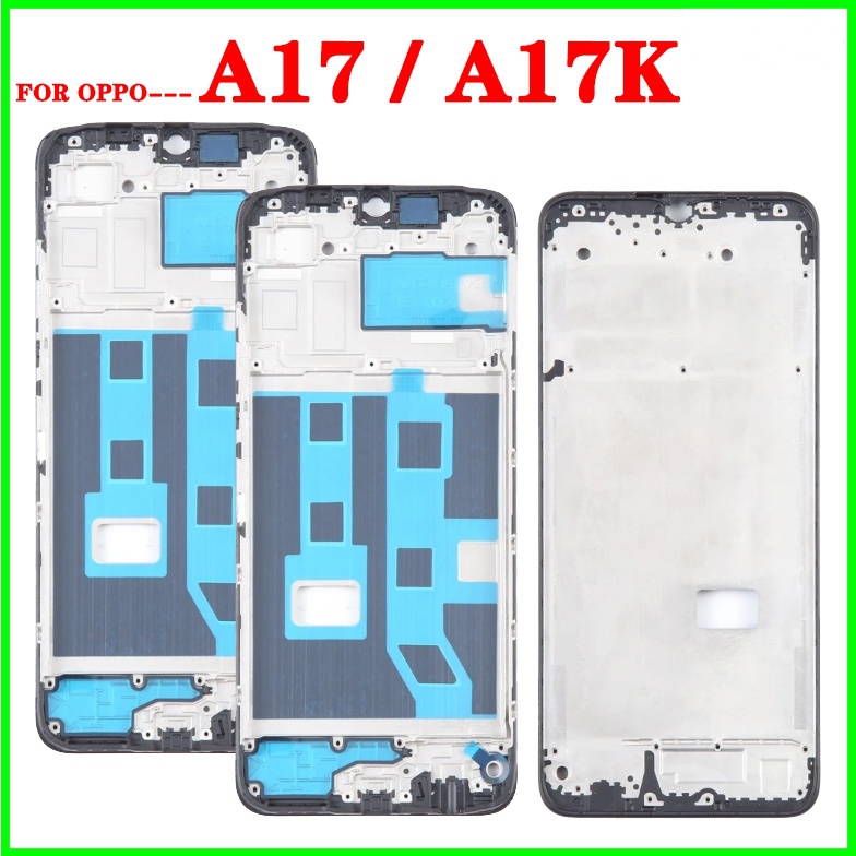 กรอบ LCD ด้านหลังสําหรับ Oppo A17 A17K ด้านหน้ากรอบกลางผู้ถือ Bezel โทรศัพท์มือถือเปลี่ยน Part
