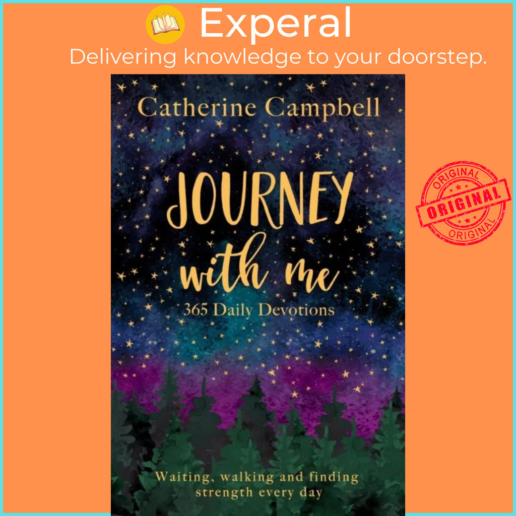Journey with Me - 365 Daily Readings by Catherine Campbell (ฉบับสหราชอาณาจักรปกอ่อน)