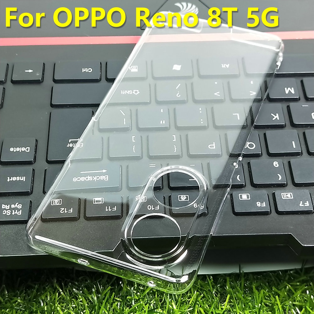 สําหรับ OPPO Reno 8T 5G เคสโทรศัพท ์ Ultra thin Hard PC Clear Case กล ้ องป ้ องกันฝาครอบด ้ านหลัง
