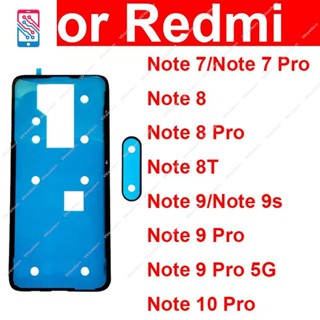 สติกเกอร์ติดกล้องด้านหลัง และกาวติดแบตเตอรี่ สําหรับ Xiaomi Redmi Note 10 9 9s 8 8T 7 Pro Note 9 Pro 5G