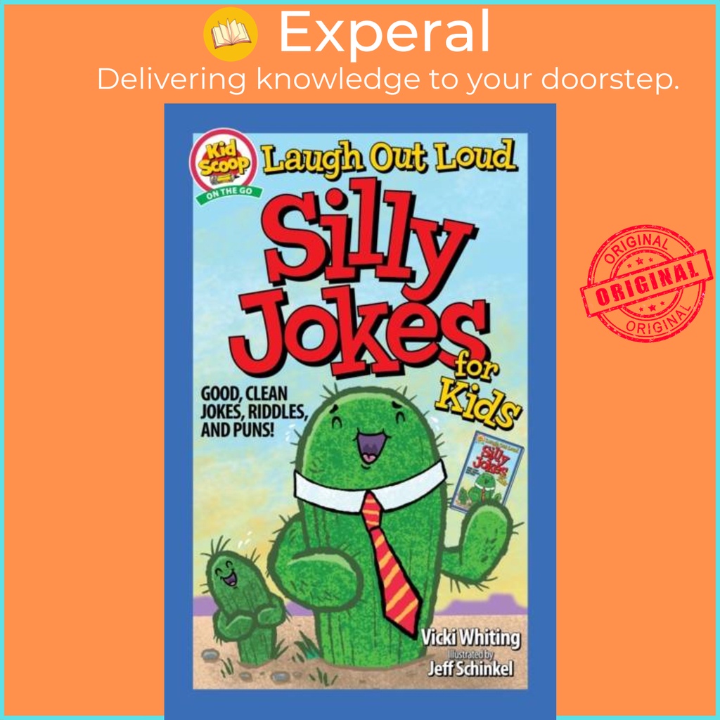 Laugh Out Loud Silly Jokes for Kids - Good Clean Jokes Riddle และ Puns! โดย Vicki Whiting (ฉบับสหราช