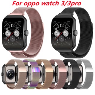 สายนาฬิกาข้อมือแม่เหล็ก สําหรับ Oppo Watch 3 pro 43 มม. 51 มม. Oppo Watch Serie SE Smart Watch