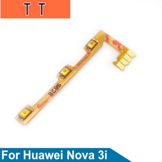  อะไหล่สายเคเบิ้ลปุ่มเปิด ปิด ปรับระดับเสียง สําหรับ Huawei Nova 3i