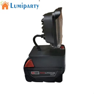 Lumiparty ไฟ Led อเนกประสงค์ ปรับได้ 3 โหมด สําหรับแบตเตอรี่ลิเธียม Milwaukee 18v M18