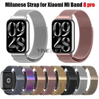 Milanese สายนาฬิกาข้อมือสเตนเลส แม่เหล็ก สําหรับ Xiaomi Mi Band 8 Pro MiBand 8 Pro