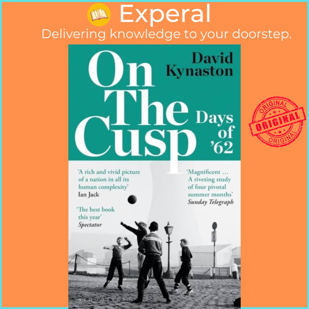 On the Cusp - Days of 62 by David Kynaston (ฉบับสหราชอาณาจักร ปกอ่อน)