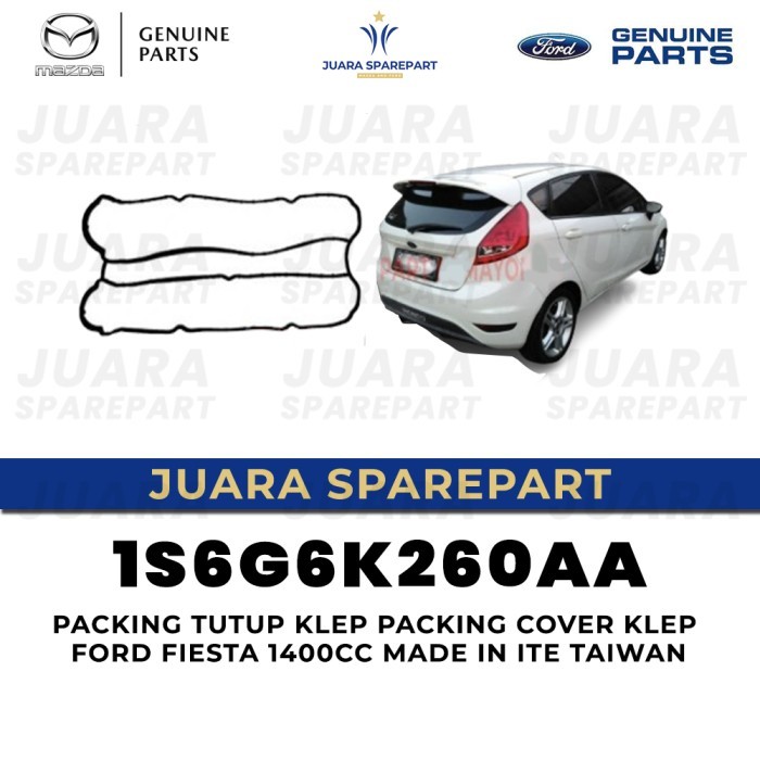 ฝาครอบวาล์วบรรจุฝาครอบวาล์ว Ford Fiesta 1400cc 1S6G6K260AA Made IN ITE TAIWAN