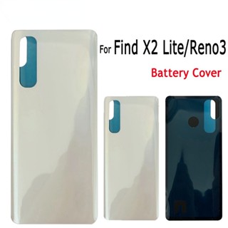 ใหม่ เคสแบตเตอรี่ด้านหลัง 6.4 นิ้ว แบบเปลี่ยน สําหรับ Oppo Reno 3 Reno3 Find X2 Lite