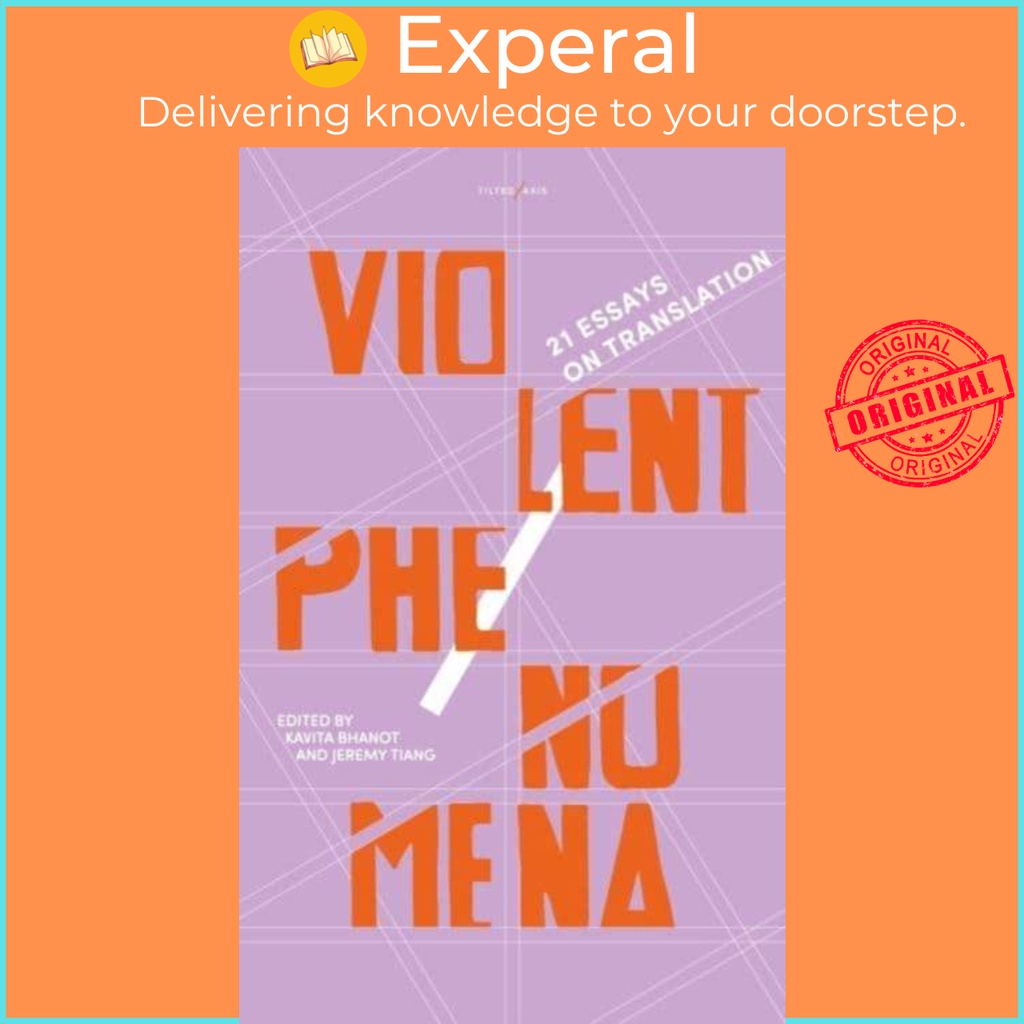 Violent Phenomena - 21 Essays บนการแปลโดย Kavita Bhanot (ฉบับสหราชอาณาจักรปกอ่อน)