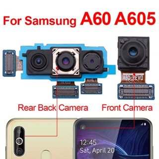 ของแท้ โมดูลกล้องหน้า หลัง A60 A605 สายแพ แบบเปลี่ยน สําหรับ Samsung Galaxy A60 A605