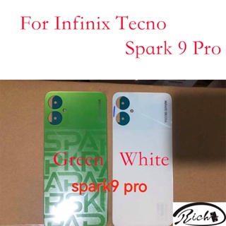 ใหม่ แท้ อะไหล่ฝาครอบแบตเตอรี่ด้านหลัง สําหรับ Infinix Tecno Spark 9 Pro