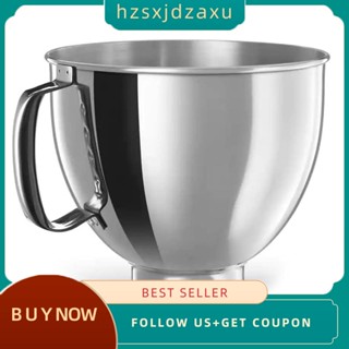 【hzsxjdzaxu】ชามผสมอาหาร สเตนเลส 304 สีเงิน สําหรับ KitchenAid Classic&amp;Artisan Series 4.5-5 QT Tilt-Head Mixer 5 Quart