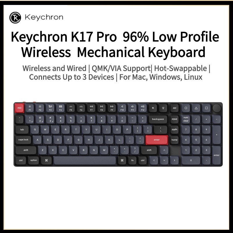Keychron K17 Pro คีย์บอร์ดไร้สาย QMK/VIA Custom Mechanical Keyboard, รูปแบบ 96% โปรไฟล์ต่ํา Gateron 