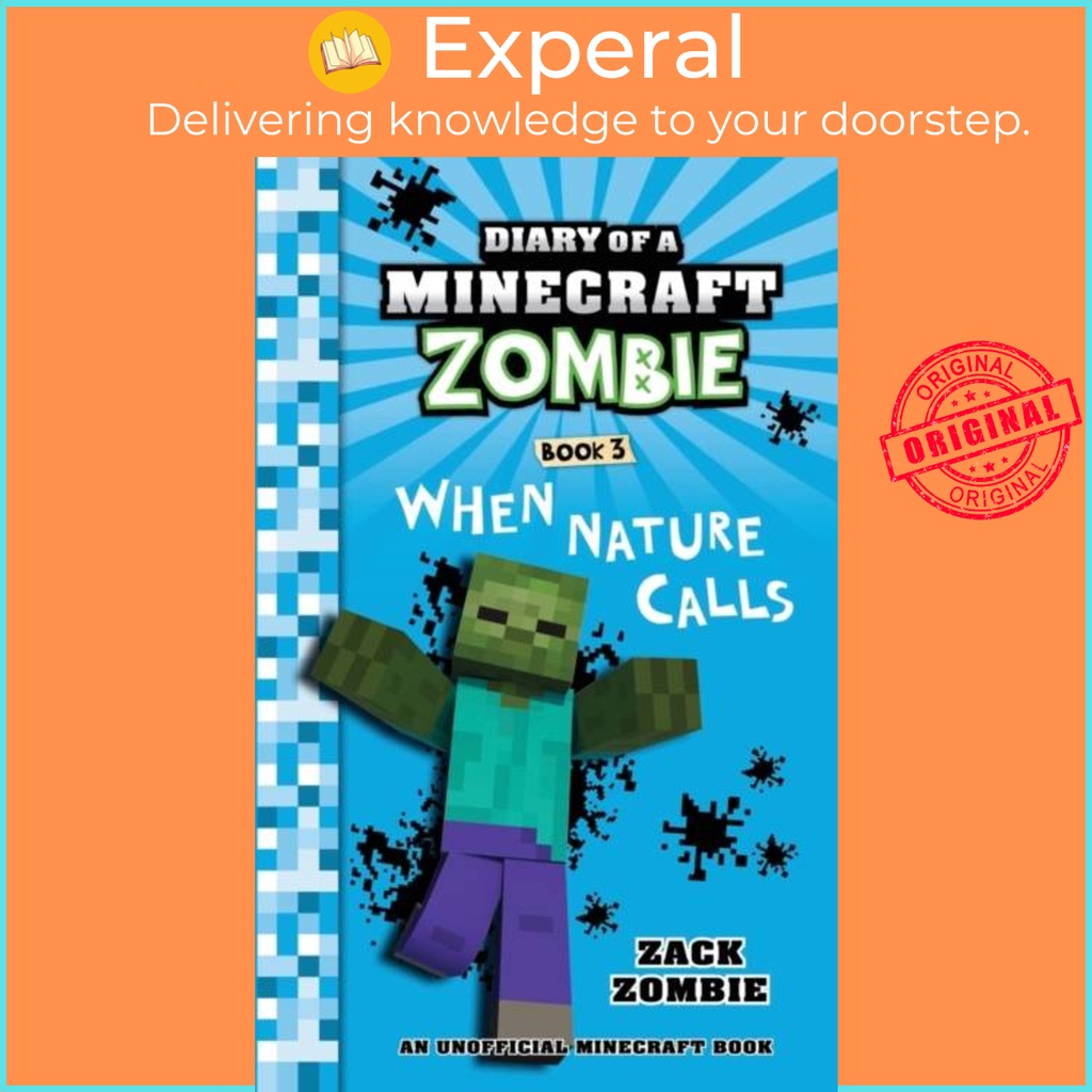 Diary of a Minecraft Zombie Book 3 - When Nature Calls โดย Zack Zombie (ฉบับสหราชอาณาจักรปกอ่อน)